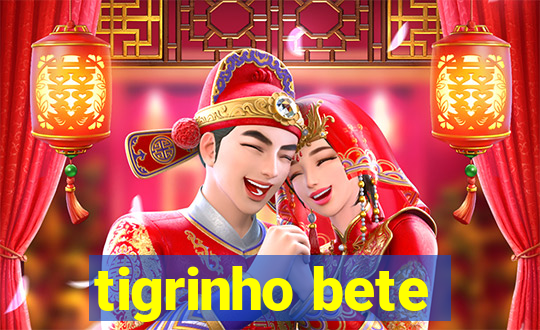 tigrinho bete